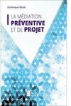 La médiation préventive et de projet